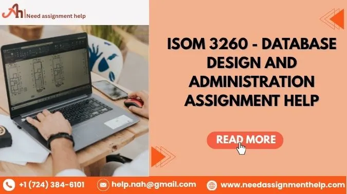 ISOM 3260 - Database Design and Administration | Assignment Help